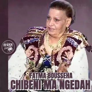 Fatma Boussaha Chibeni Ma Ngedah album cover